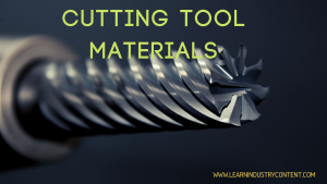 Cutting Tool materials
